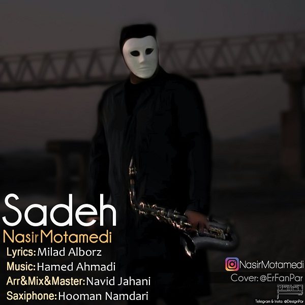 Nasir Motamedi - 'Sadeh'