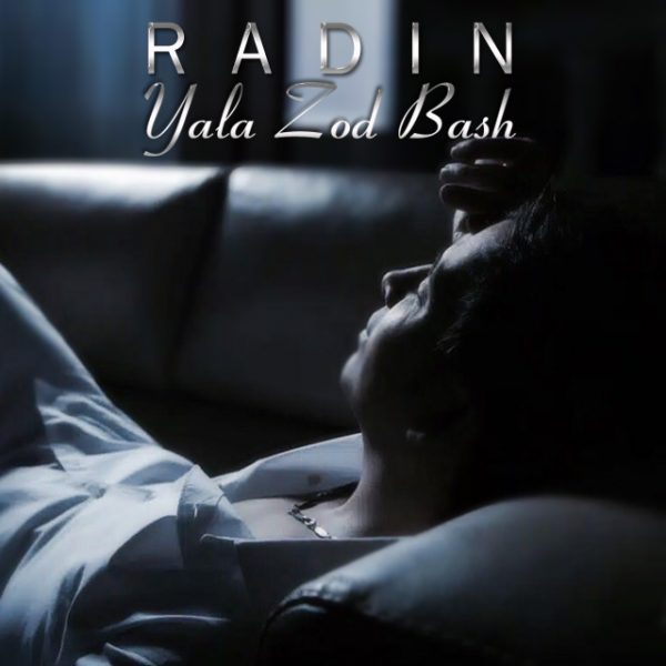 Radin - Yala Zod Bash