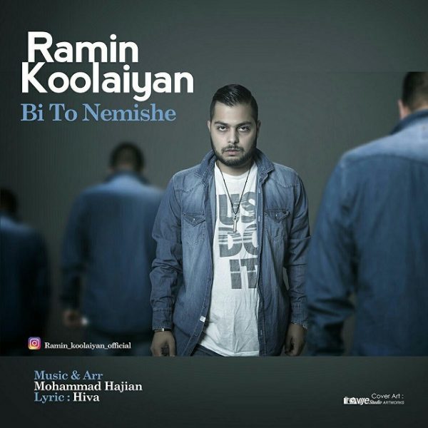 Ramin Koolaiyan - 'Bi To Nemishe'