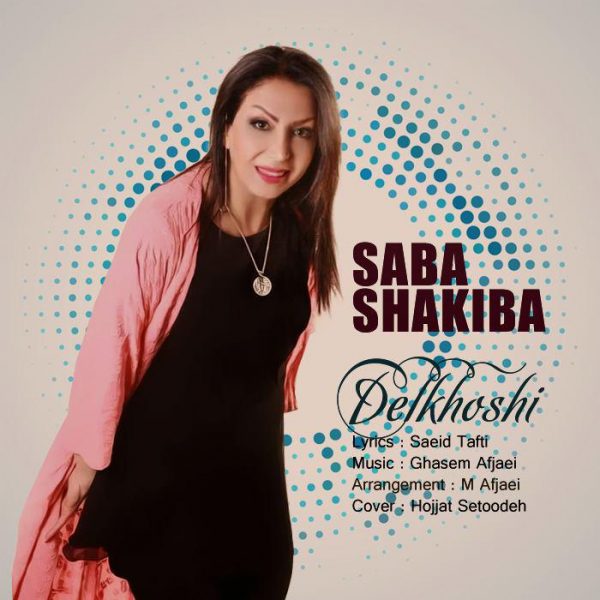 Saba Shakiba - 'Delkhoshi'