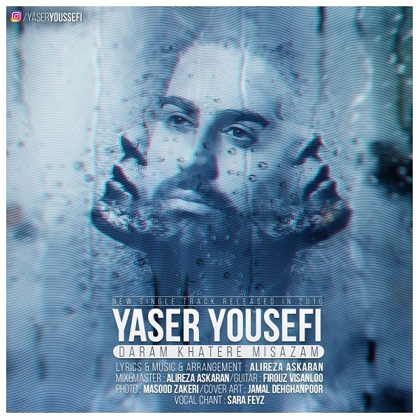 Yaser Yousefi - Daram Khatere Misazam