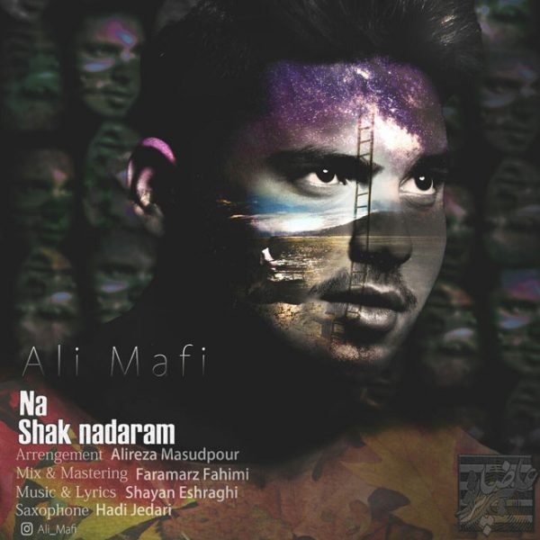 Ali Mafi - 'Na Shak Nadaram'
