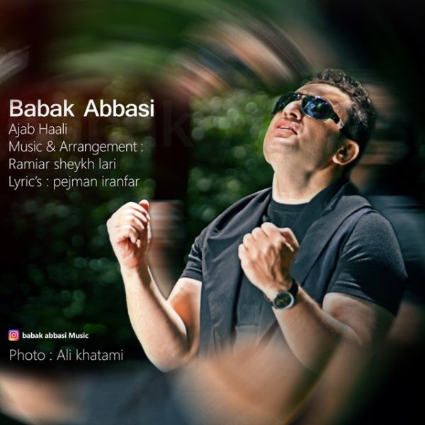 Babak Abbasi - 'Ajab Haali'