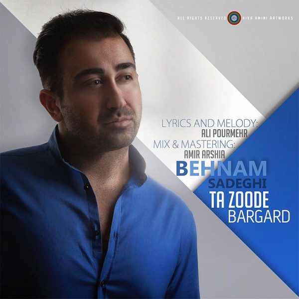 Behnam Sadeghi - 'Ta Zoode Bargard'