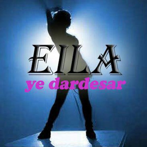 Ella - 'Ye Dardesar'