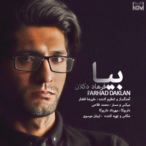 Farhad Daklan - 'Bia'