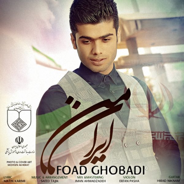 Foad Ghobadi - 'Irane Man'