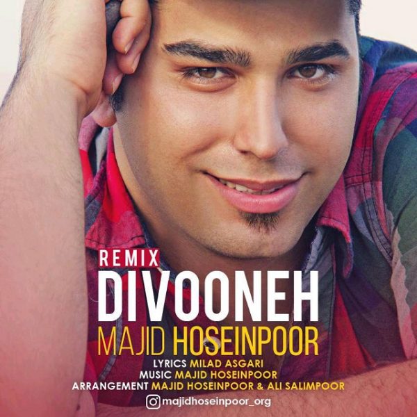Majid Hoseinpoor - 'Divoone (Remix)'