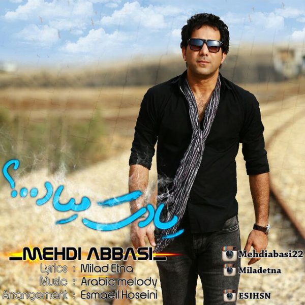 Mehdi Abbasi - 'Yadet Miad'