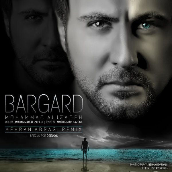 Mohammad Alizadeh - 'Bargard (Mehran Abbasi Remix)'