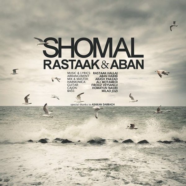 Rastaak & Aban - 'Shomal'