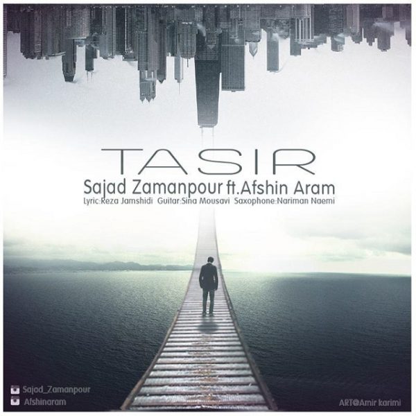 Sajad Zamanpour - 'Tasir (Ft. Afshin Aram)'