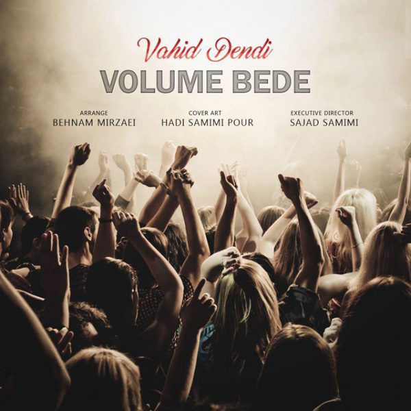 Vahid Dendi - 'Volume Bede'