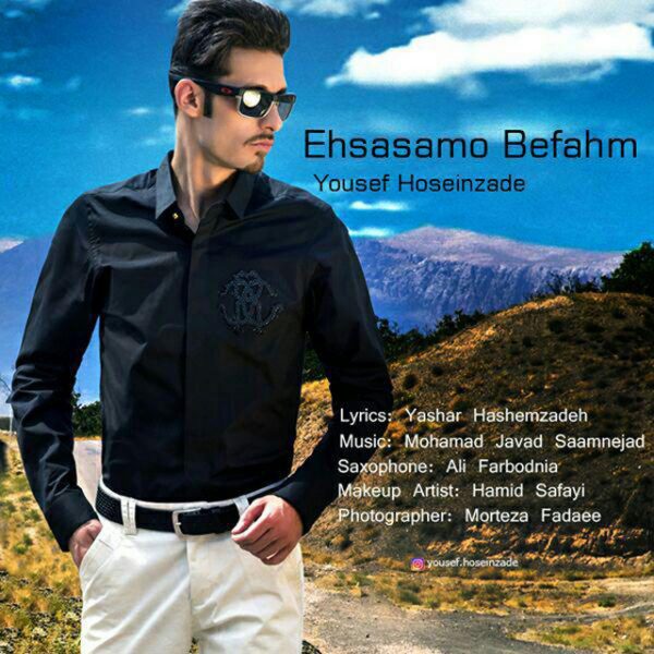 Yousef Hoseinzadeh - 'Ehsasamo Befahm'