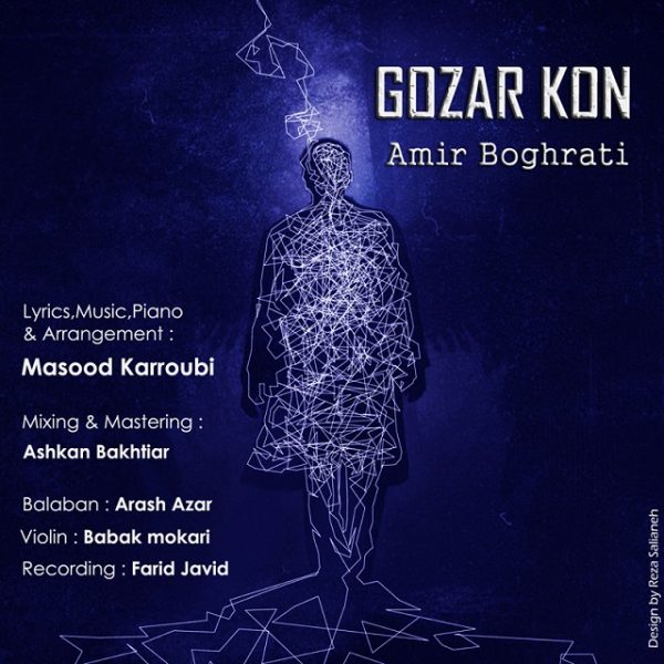Amir Boghrati - Gozar Kon