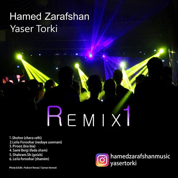 Hamed Zarafshan - Remix 1 (Ft. Yaser Torki)