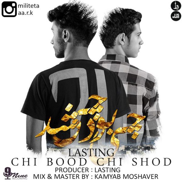 Lasting - Chi Bood Chi Shod