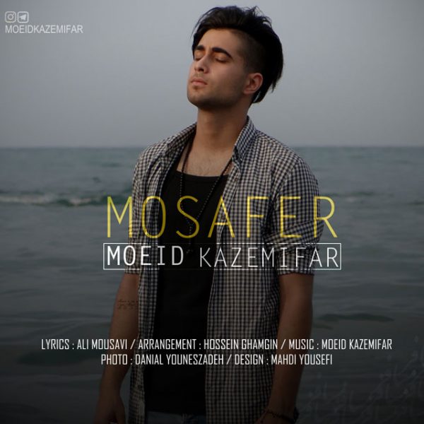 Moeid Kazemifar - Mosafer