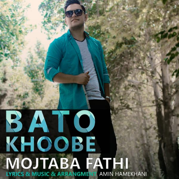 Mojtaba Fathi - Ba To Khoobe