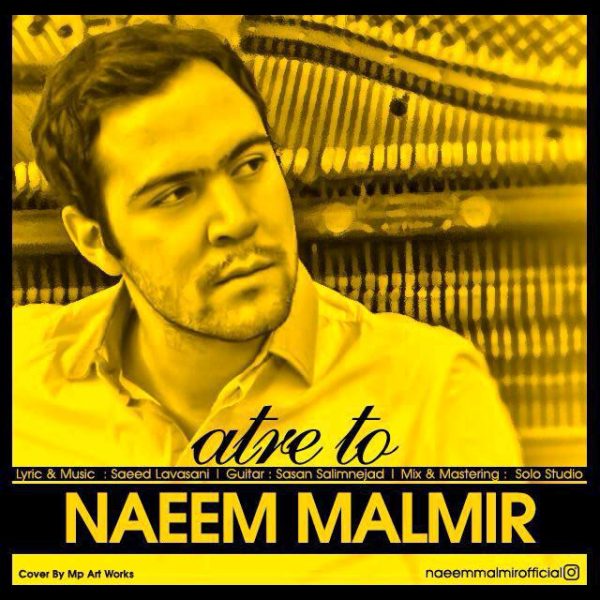 Naeem Malmir - Atre To