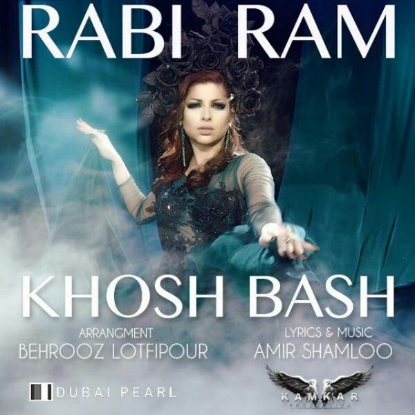 Rabi Ram - Khosh Bash