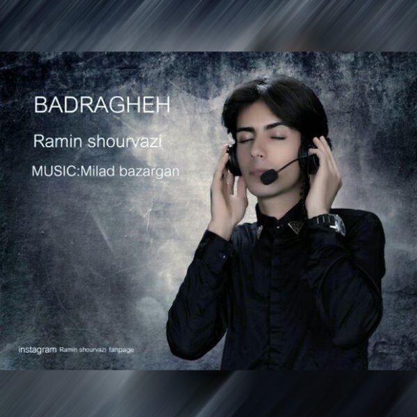 Ramin Shourvazi - Badragheh
