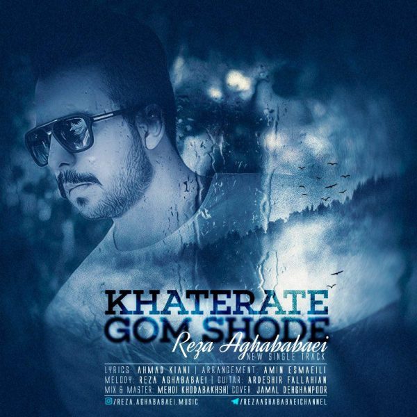 Reza Aghababaei - Khaterate Gom Shode