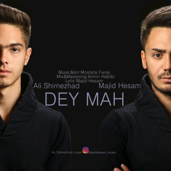 Ali Shirnezhad - 'Dey Mah (Ft. Majid Hesam)'