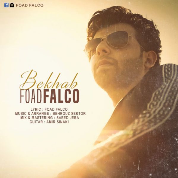 Foad Falco - 'Bekhab'