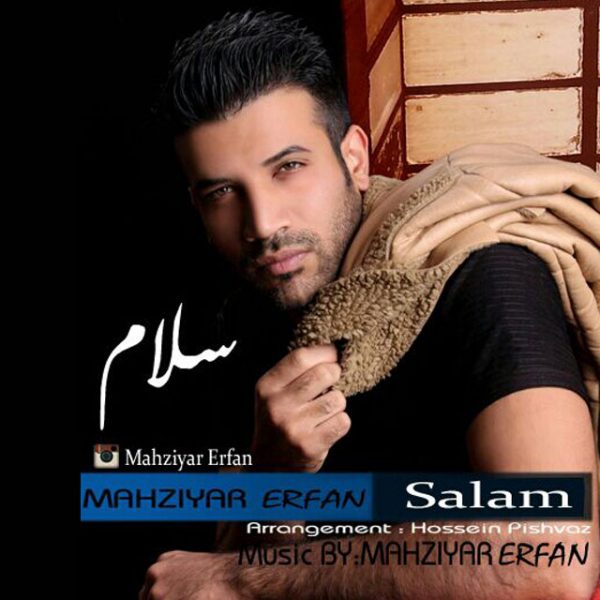 Mahziyar Erfan - 'Salam'