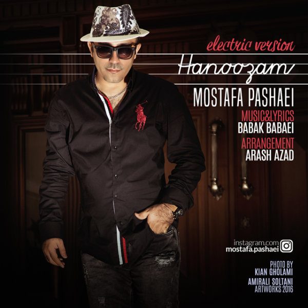 Mostafa Pashaei - 'Hanoozam (Electric Version)'