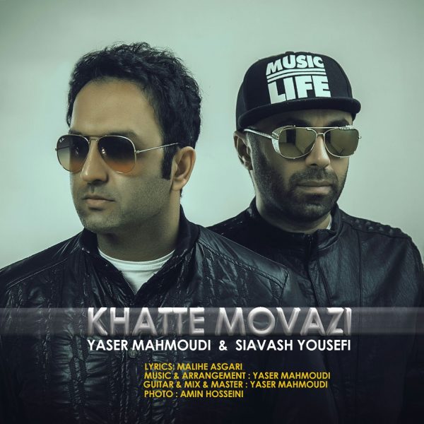 Yaser Mahmoudi & Siavash Yousefi - Khatte Movazi