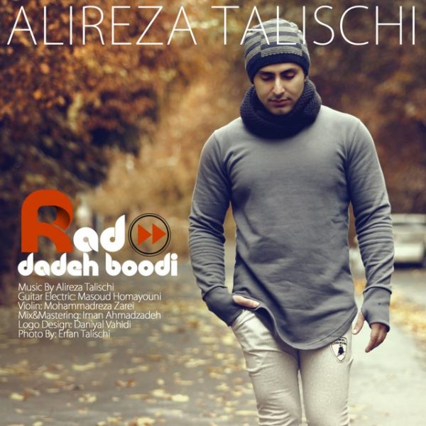 Alireza Talischi - 'Rad Dadeh Boodi'