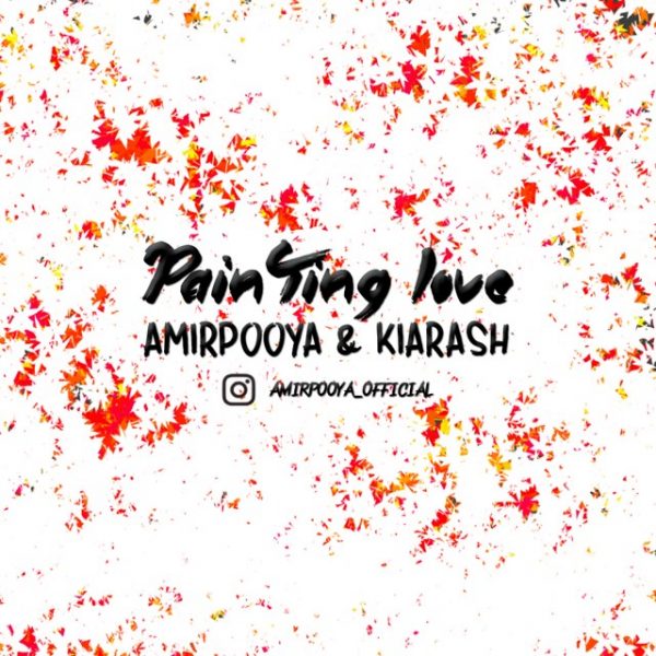 Amirpooya & Kiarash - 'Painting Love'