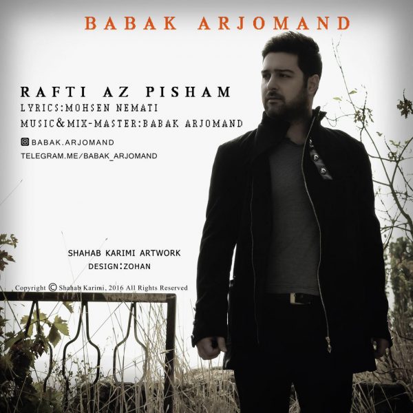 Babak Arjomand - 'Rafti Az Pisham'