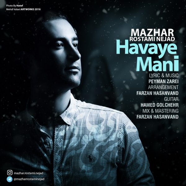 Mazhar Rostami Nejad - 'Havaye Mani'