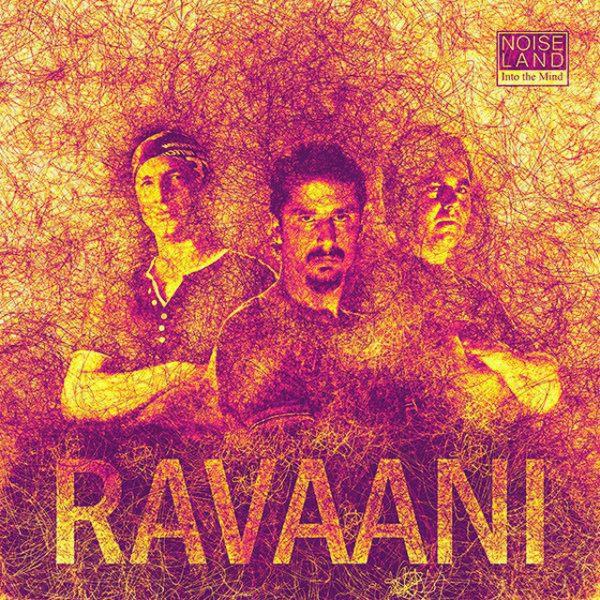 Noise Land - 'Ravaani'