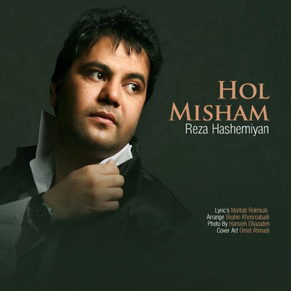 Reza Hashemian - 'Hol Misham'