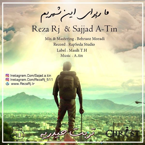 Reza Rj - 'Ma Raperaye In Shahrim (Ft Sajjad A-Tin)'