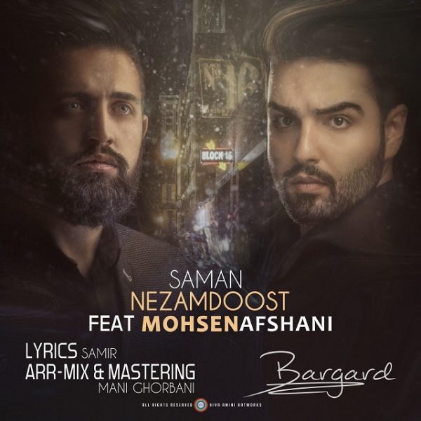 Saman Nezam Doost & Mohsen Afshani - 'Bargard'