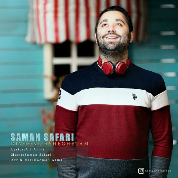 Saman Safari - 'Divoone Asheghetam'