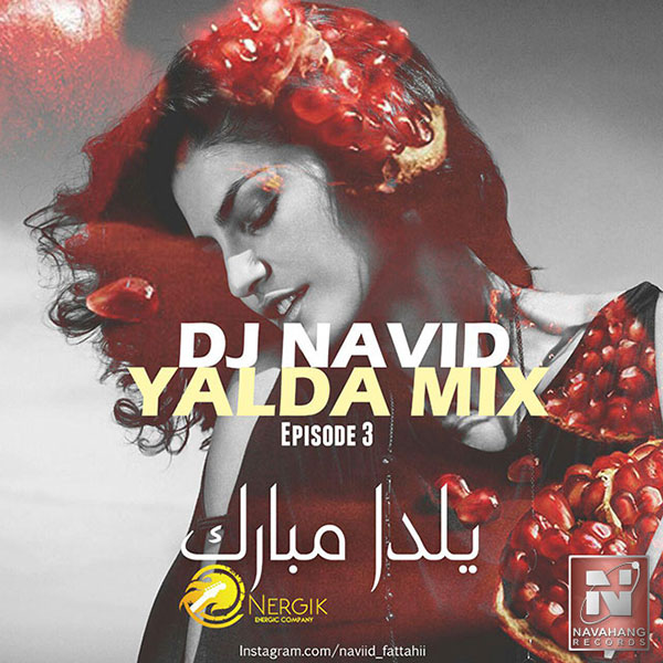 DJ Navid - 'Energik (Episode 03) (Yalda Mix)'