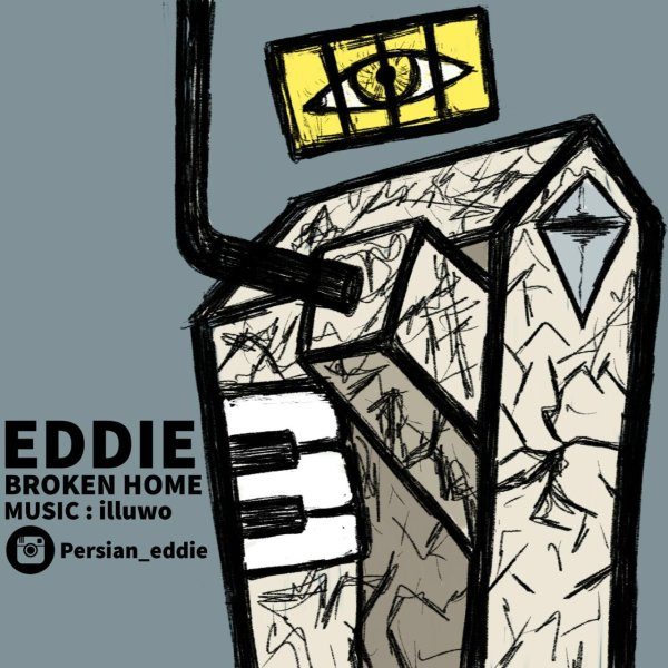Eddie - 'Broken Home'
