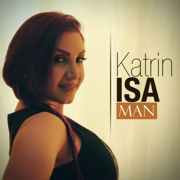 Katrin Isa - 'Man'