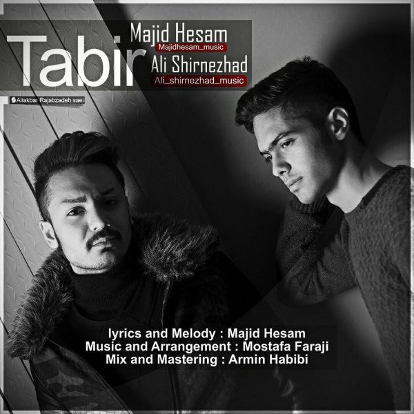 Majid Hesam & Ali Shirnezhad - 'Tabir'