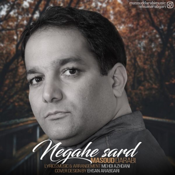 Masoud Darabi - Negahe Sard