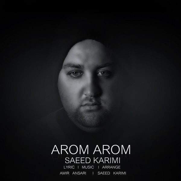 Saeed Karimi - Arom Arom