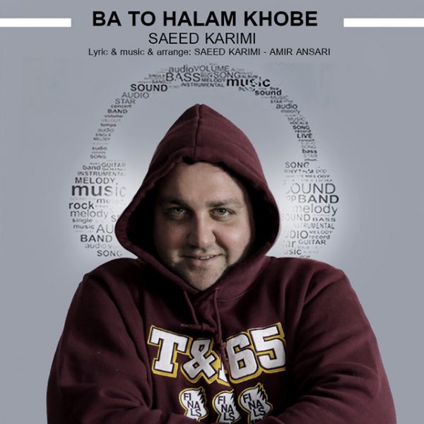 Saeed Karimi - 'Ba To Halam Khobe'