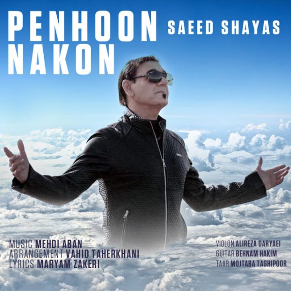 Saeed Shayas - 'Penhoon Nakon'