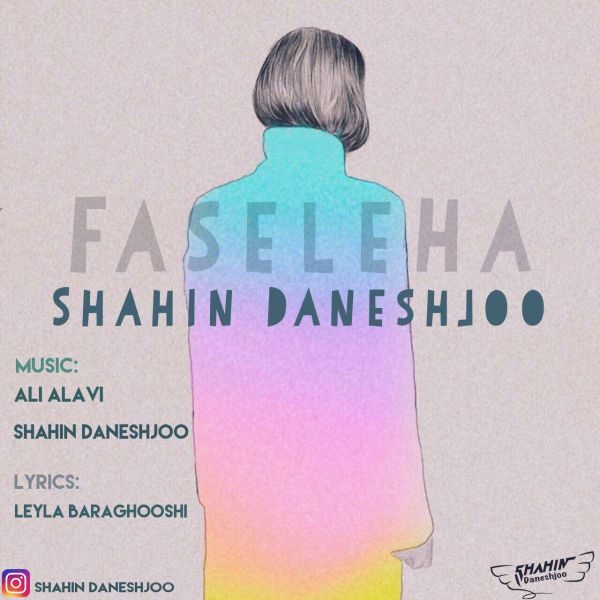 Shahin Daneshjoo - 'Faseleha'